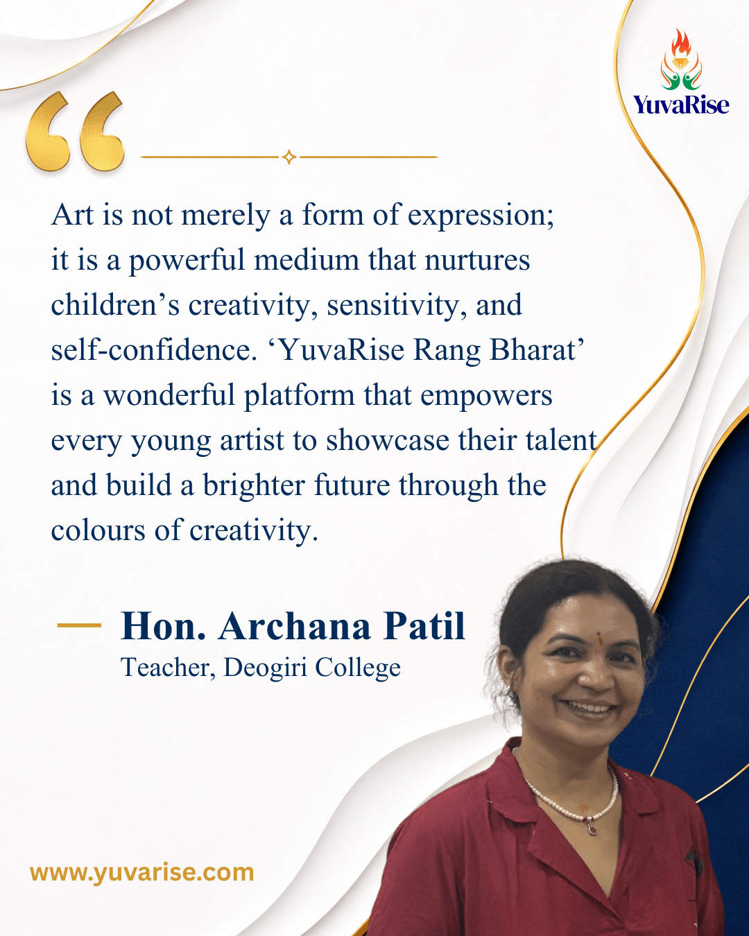 Positive feedback on YuvaRise Rang Bharat by Mrs. Archana Patil, teacher of Deogiri College, Chhatrapati Sambhajinagar.
